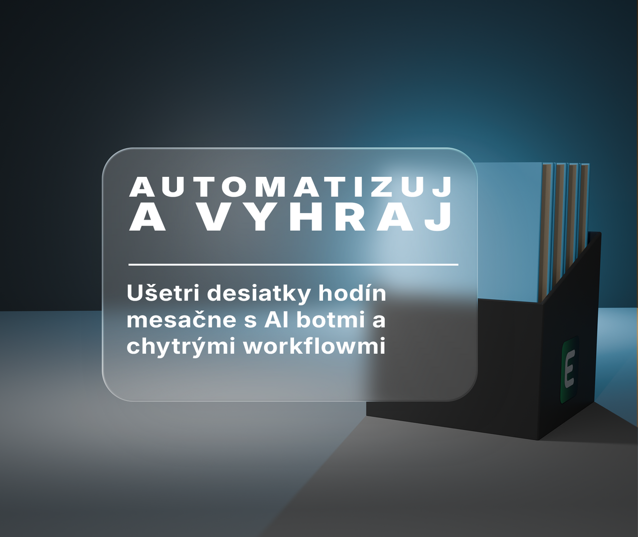 Automatizuj a vyhraj